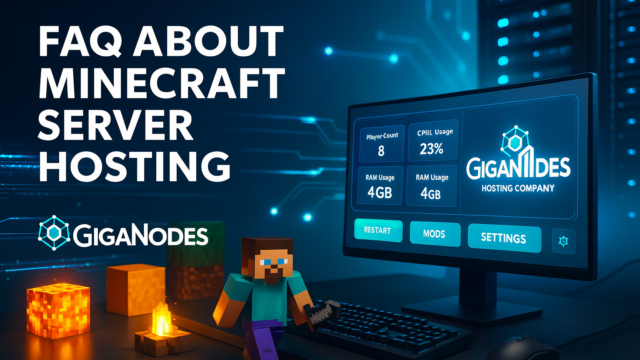 FAQs About Minecraft Server Hosting with GigaNodes showing high-performance Minecraft server dashboard and lag-free gameplay
