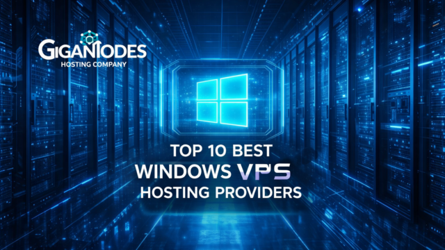 Top 10 Best Windows VPS Hosting Providers featured image with GigaNodes logo