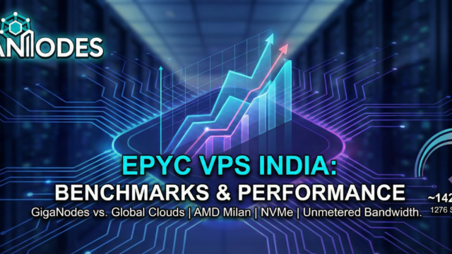 A promotional graphic for GigaNodes, titled "EPYC VPS INDIA: BENCHMARKS & PERFORMANCE," set against a glowing blue and purple circuit board pattern within a data center aisle. The image includes a holographic upward-trending graph, text stating "GigaNodes vs. Global Clouds | AMD Milan | NVMe | Unmetered Bandwidth," and a speedometer icon on the right showing "~142k IOPS" and "1276 Single-Core." The GigaNodes logo is in the top left corner.