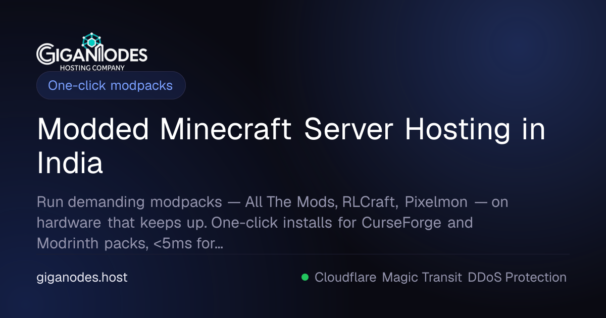 Modded Minecraft Server Hosting India — Forge & Fabric | GigaNodes